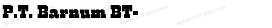 P.T. Barnum BT字体转换